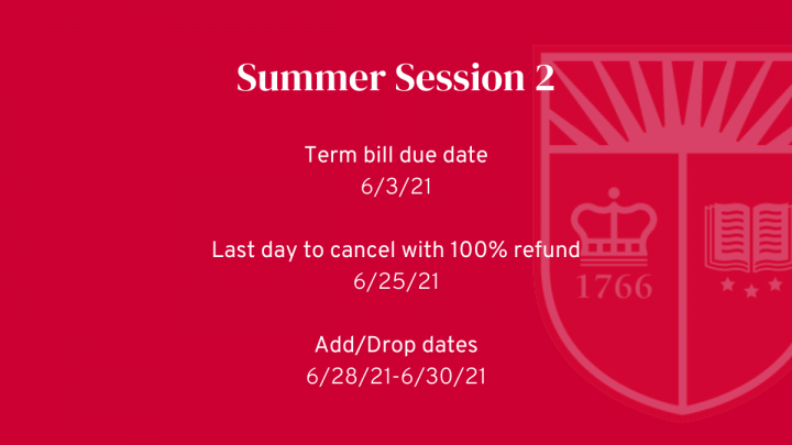 Summer Session 2 Key Dates