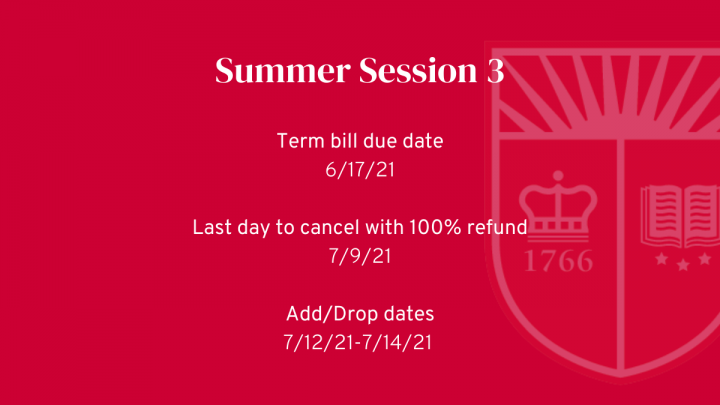 Summer Session 3 Key Dates